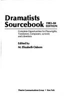 Cover of: Dramatists Sourcebook 1983-84 by M. Elizabeth Osborn