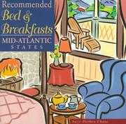 Cover of: Recommended Bed & Breakfasts Mid-Atlantic States: Delaware, Maryland, New Jersey, New York, Pennsylvania, Virginai, West Virginia (1st ed)