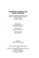 Cover of: Frontiers of dental and facial esthetics by Moyers Symposium (27th 2000 Ann Arbor, Mich.)