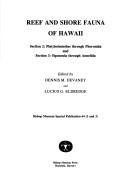 Cover of: Reef and Shore Fauna of Hawaii: Section 2, Platyhelmithes Through Phoronida and Section 3, Sipuncula Through Annelida (Bishop Museum Special Publica)