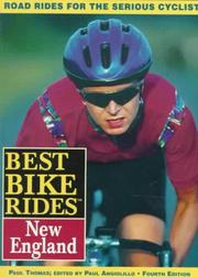 Cover of: The best bike rides in New England by Paul D. Thomas