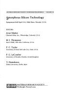 Cover of: Amorphous silicon technology by editors, Arun Madan ... [et al.].
