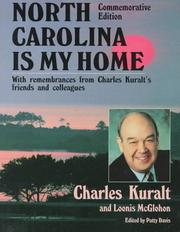 Cover of: North Carolina is my home by Charles Kuralt