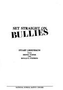 Cover of: Set straight on bullies