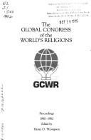 Cover of: Global Congress of World's Religions (Conference Series, No 15)