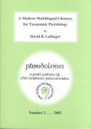 A Modern Multilingual Glossary for Taxonomic Pteridology (Pteridologia, 3) by David B. Lellinger