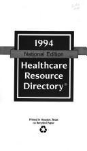 Cover of: Healthcare Resource Directory: National Edition