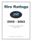 Cover of: Sire Ratings 2002-2003: An Update to Exploring Pedigree