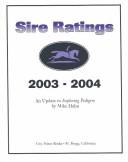Cover of: Sire Ratings 2003-2004: An Update to Exploring Pedigree