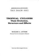 Cover of: Tropical Cyclones: Their Evolution, Structure and Effects (Meteorological Monographs (Amer Meteorological Soc))