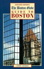 Cover of: The Boston Globe Guide to Boston by Gerald Morris
