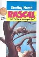 Cover of: Rascal Mi Tremendo Mapache / Rascal
