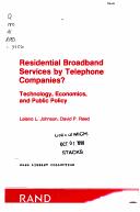 Cover of: Residential broadband services by telephone companies?: Technology, economics, and public policy