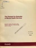 Cover of: Demand for Episodes of Mental Health Services/R3432