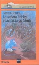 Cover of: LA Senora Frisby Y Las Ratas De Nimh (Barco de Vapor) by Robert O'Brien