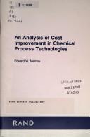 Cover of: An analysis of cost improvement in chemical process technologies (RAND) by Edward W. Merrow