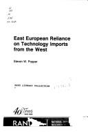 Cover of: East European reliance on technology imports from the West