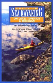 Cover of: Guide to Sea Kayaking on Lakes Superior and Michigan: The Best Day Trips and Tours (Regional Sea Kayaking Series)
