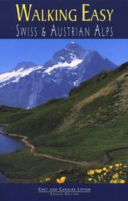 Cover of: Walking Easy in the Swiss & Austrian Alps by Chet Lipton, Carolee Lipton