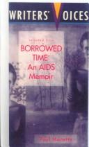 Cover of: Selected from Borrowed Time by Paul Monette