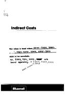 Cover of: Indirect Costs: A Guide for Foundations and Non-Profit Organizations (Rand Report, R-3376-Cof)