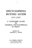 Cover of: Encyclopedia buying guide, 1975-1976 : a consumer guide to general encyclopedias in print