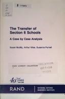 Cover of: The transfer of Section 6 schools: A case by case analysis