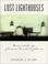 Cover of: Lost Lighthouses (Lighthouse Series)