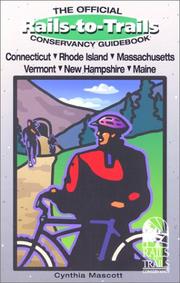 Cover of: Rails-to-Trails Connecticut, Rhode Island, Massachusetts, Vermont, New Hampshir (Rails-to-Trails Series)