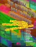 Cover of: The Interactive Multimedia Sourcebook 1997