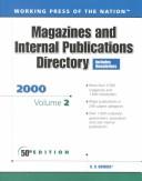 Cover of: 2000 Working Press of the Nation: Magazines and Internal Publications Directory (News Media Directory: Magazine and Newsletter Directory) | 
