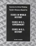 Cover of: Issues in World History/Issues in U.S. Government/Issues in U.S. History: Exercises in Critical Thinking, Teacher's Resource Manual