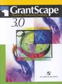Cover of: Grantscape 3.0: Electronic Fundraising Database