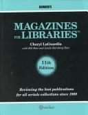 Cover of: Magazines for Libraries (Magazines for Libraries, 11th ed)