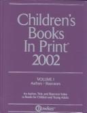 Cover of: Children's Books in Print 2002 (Children's Books in Print)