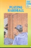 Cover of: Playing Hardball (Caught Reading , No 2)