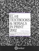 Cover of: El-Hi Textbooks & Serials in Print 2002 by R. R. Bowker