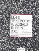 Cover of: El-Hi Textbooks & Serials in Print 2001: Including Related Teaching Materials K-12 (El-Hi Textbooks and Serials in Print)