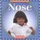 Cover of: Nose (Let's Read About Our Bodies)