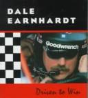 Cover of: Dale Earnhardt: Driven to Win