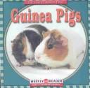 Cover of: Guinea Pigs (Macken, Joann Early, Let's Read About Pets.)