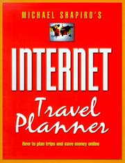 Cover of: Internet Travel Planner by Michael Shapiro