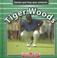 Cover of: Tiger Woods (Gente Que Hay Que Conocer)