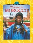 Cover of: Welcome to Morocco (Welcome to My Country)