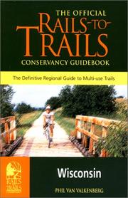 Cover of: Rails-to-Trails Wisconsin by Phil Van Valkenberg