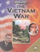 Cover of: The Vietnam War (The Cold War) by Theresa Dowswell, Paul Dowsell