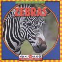 Cover of: Zebras (Macken, Joann Early, Animals I See at the Zoo.) by JoAnn Early Macken