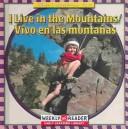 Cover of: I Live in the Mountains: Vivo En Las Montanas (Holland, Gini. Where I Live (English & Spanish).)