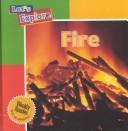 Cover of: Fire: (Let's Explore)