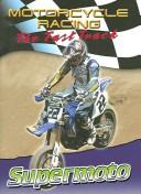 Cover of: Supermoto (Motorcycle Racing: the Fast Track)